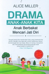 Drama Anak-Anak Kita Anak Berbakat Mencari Jati Diri