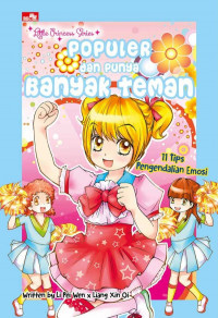 Little Princess Series : Populer dan Punya Banyak Teman 11 Tips Pengendalian Emosi