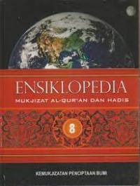 Ensiklopedia Mukjizat Al-Qurán dan Hadis (8) : Kemukjizatan Penciptaan Bumi