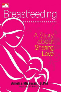 Breastfeeding : a Story about Sharing Love