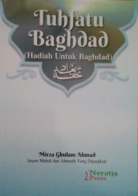 Tuhfatu Baghdad (Hadiah Untuk Baghdad)