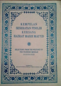 Kempelan Seseratan Pinilih Kersana Hazrat Masih Mau’ud