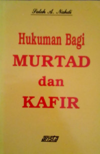 Hukuman bagi Murtad dan Kafir