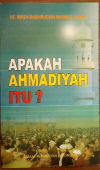 Apakah Ahmadiyah Itu ?