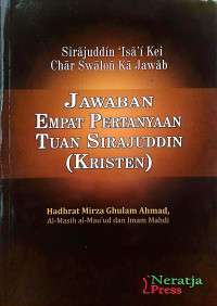 Jawaban Empat Pertanyaan Tuan Sirajuddin (kristen)