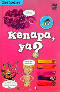 Kenapa, ya ? : Buku Seru untuk yang selalu ingin tahu