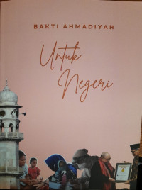 Bakti Ahmadiyah Untuk Negeri