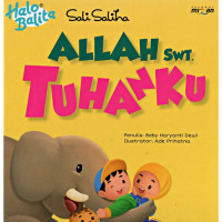 Sali Saliha : Allah SWT. TuhanKu