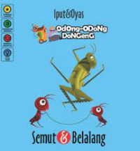 Odong- Odong Dongeng : Semut & Belalang