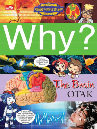 Why? The Brain Otak