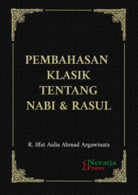 Pembahasan Klasik Tentang Nabi dan Rasul