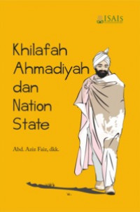 Khilafah Ahmadiyah dan Nation State