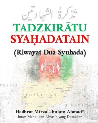 Tadzkiratu Syahadatain (Riwayat Dua Syuhada)