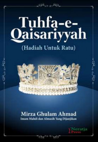 Tuhfa-e- Qaisariyyah : Hadiah Untuk Ratu