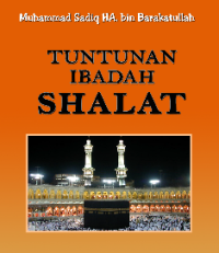 Tuntunan Ibadah Shalat