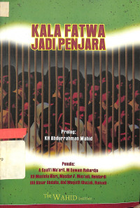 Kala Fatwa Jadi Penjara