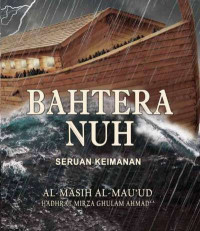 Bahtera Nuh : Seruan Keimanan